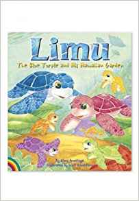 Limu, The Blue Turtle and His Hawaiian Garden (Limu The Blue Turtle and His Hawaiian Garden)