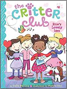 Ellie's Lovely Idea (The Critter Club)