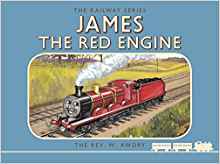 Thomas the Tank Engine the Railway Series: James the Red Engine (Classic Thomas the Tank Engine)