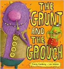 Grunt and the Grouch