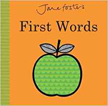 Jane Foster's First Words (Jane Foster Books)