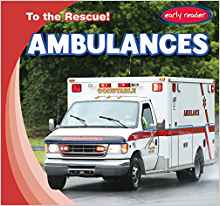 Ambulances (To the Rescue!)