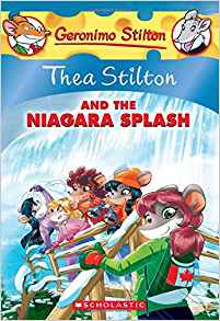 Thea Stilton and the Niagara Splash (Thea Stilton #27): A Geronimo Stilton Adventure