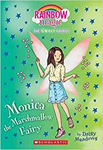 Monica the Marshmallow Fairy: A Rainbow Magic Book (The Sweet Fairies #1)