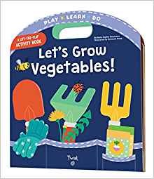 Let's Grow Vegetables! (Play Learn Do)