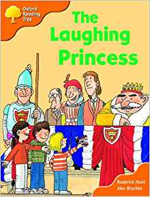 Oxford Reading Tree: Stage 6: More Storybooks (Magic Key): the Laughing Princess