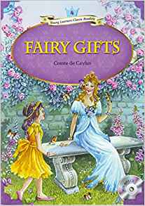 Young Learners Classic Readers: Fairy Gifts (Beginning Level 4 w/MP3 Audio CD)