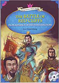 Young Learners Classic Readers: The Battle of Red Cliffs (Beginning Level 6 w/MP3 Audio CD)