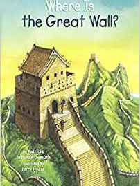 Where Is The Great Wall? (Turtleback School & Library Binding Edition)