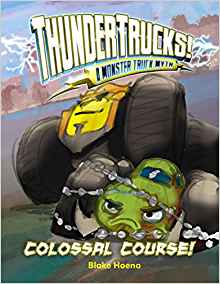 Colossal Course!: A Monster Truck Myth (ThunderTrucks!)