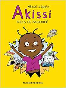 Akissi: Tales of Mischief [Graphic Novel]