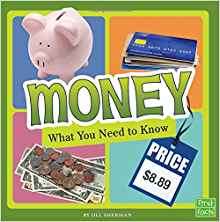 Money: What You Need to Know (Fact Files)