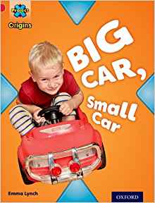 Project X Origins: Red Book Band, Oxford Level 2: Big and Small: Big Car, Small Car