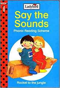 Rocket to the Jungle (Say the Sounds Phonics Reading Scheme, Book 1)