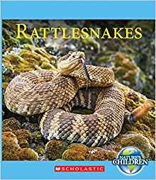 Rattlesnakes (Nature's Children)