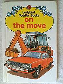On the Move (Toddler Books)