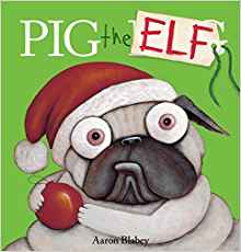 Pig the Elf (Pig the Pug)