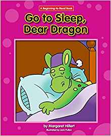 Go to Sleep, Dear Dragon (Beginning-to-Read: Dear Dragon)