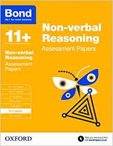 Bond 11+: Non Verbal Reasoning: Assessment Papers (6-7years)