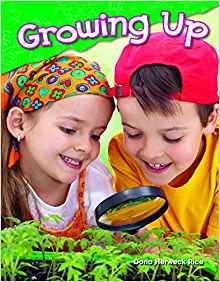 Growing Up (Science Readers: Content and Literacy)