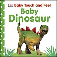 Baby Touch and Feel Baby Dinosaur