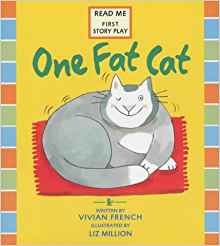 One Fat Cat (First Story Plays)