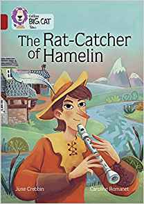 Collins Big Cat -The Rat-Catcher of Hamelin