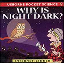 Why is Night Dark? (Usborne Pocket Science)