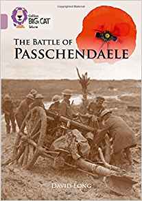 Collins Big Cat – The Battle of Passchendaele:Pearl/Band18