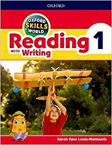 Oxford Skills World: Level 1: Reading with Writing Student Book/Workbook