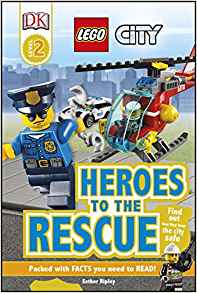 LEGO (R) City Heroes to the Rescue (DK Readers Level 2)