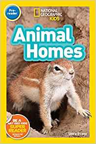 National Geographic Readers Pre-Reader: Animal Homes (Pre-reader)