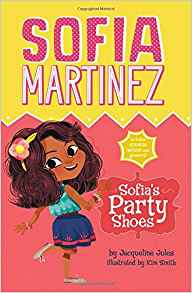 Sofia's Party Shoes (Sofia Martinez)