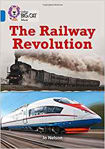 Collins Big Cat – The Railway Revolution: Sapphire/Band16