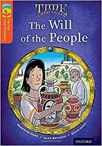 Oxford Reading Tree Treetops Time Chronicles: Level 13: The Will of the People