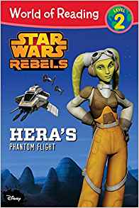 World of Reading Star Wars Rebels Hera's Phantom Flight: Level 2