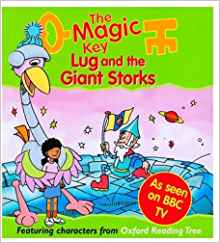 The Magic Key: Lug and the Giant Storks (The magic key story books)