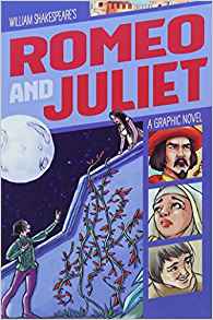 Romeo and Juliet: A Graphic Novel (Graphic Revolve: Classic Graphic Fiction)