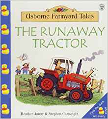 The Runaway Tractor (Farmyard Tales Little Book)