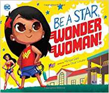 Be A Star, Wonder Woman! (DC Super Heroes)