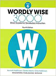 Wordly Wise 3000, Book 6: Direct Academic Vocabulary Instruction