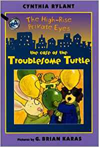 The High-Rise Private Eyes #4: The Case of the Troublesome Turtle