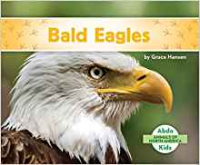 Bald Eagles (Animals of North America)