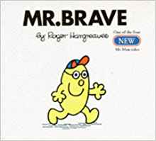 Mr. Brave (Mr. Men Library)