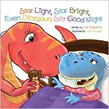 Star Light, Star Bright, Even Dinosaurs Say Good Night