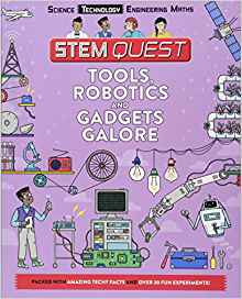 STEM Quest: Tools, Robotics and Gadgets Galore