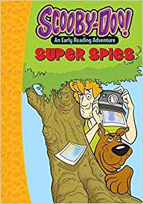 Scooby-Doo in Super Spies (Scooby-Doo Early Reading Adventures)