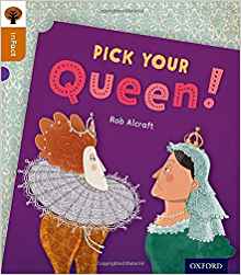 Oxford Reading Tree Infact: Level 8: Pick Your Queen!