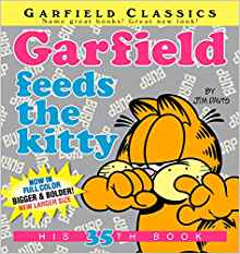 Garfield Feeds the Kitty: His 35th Book