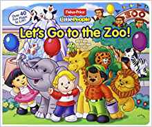 Fisher-Price Little People Let's Go to the Zoo! (Lift-the-Flap)